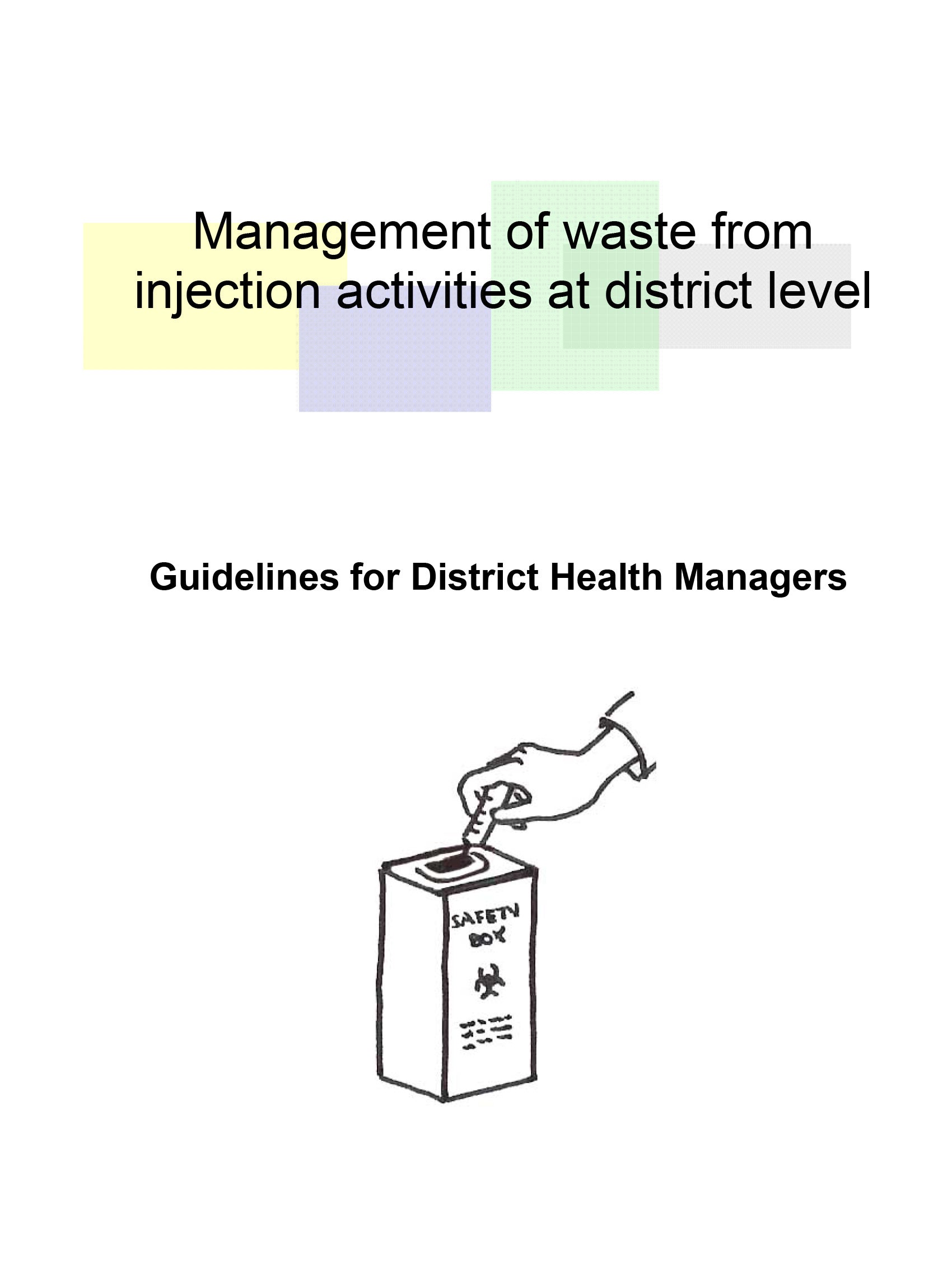 https://www.paho.org/sites/default/files/2022-07/who-management-waste-injection-activities-district-level-en.jpg