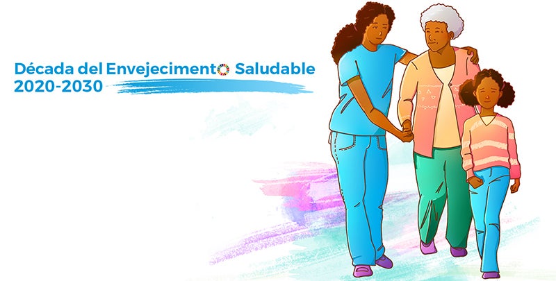 Década De Envejecimiento Saludable 2020 2030 Opsoms Organización Panamericana De La Salud 7431