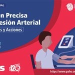 Medición Precisa de la Presión Arterial-Implicaciones y Acciones