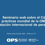 Seminario web sobre el Código de prácticas mundial de la OMS sobre contratación internacional de personal de salud