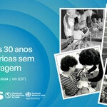 Webinar para celebrar 30 anos das Américas sem pólio selvagem