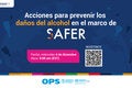 Acciones para prevenir los daños del alcohol en el marco de SAFER