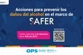 Acciones para prevenir los daños del alcohol en el marco de SAFER