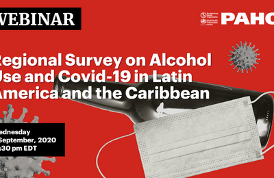 Regional Survey on Alcohol Use and COVID-19 in Latin America and the Caribbean