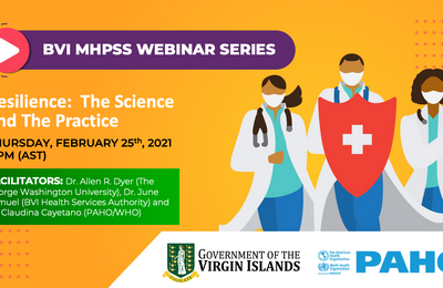 BVI MHPSS Webinar Series - Resilience: The Science and The Practice