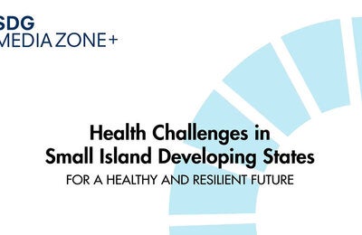 Health Challenges in Small Island Developing States: An interview to Dr. María Neira, Director of Public Health and the Environment Department at the WHO