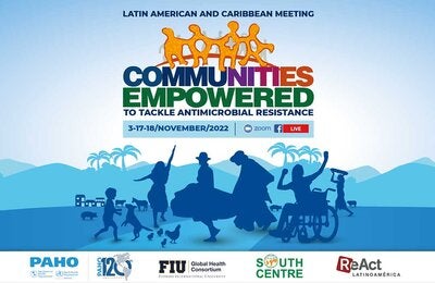 Latin American and Caribbean Meeting: Communities Empowered to tackle Antimicrobial Resistance