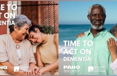 Promotional images for the campaign 'It's time to act for dementia,' one featuring an older woman accompanied by a young woman smiling, and another with an older couple hugging on the beach. Both images include the logos of PAHO and Alzheimer's Disease International.