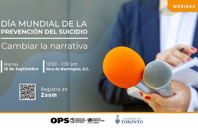 Foto de una periodista sosteniendo dos micrófonos y un cuaderno. A la izquierda está escrito "Día Mundial de la Prevención del Suicidio. Cambiar la narrativa" y debajo la fecha y hora del webinar