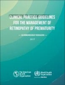 Clinical Practice Guidelines for the Management of Retinopathy of ...