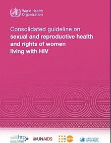 Consolidated guideline on sexual and reproductive health and