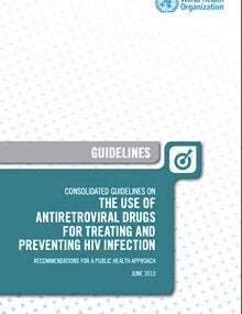 Consolidated Guidelines On The Use Of Antiretroviral Drugs For Treating ...