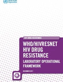 Who Hivresnet Hiv Drug Resistance Laboratory Operational Framework Solo En Ingles Paho Who Pan American Health Organization