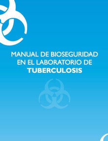 Manual De Bioseguridad En El Laboratorio De Tuberculosis; 2013 - OPS ...