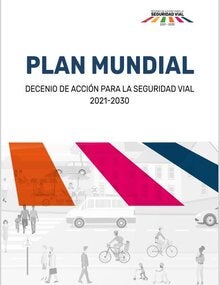 Plan Mundial Para El Decenio De Acción Para La Seguridad Vial 2021-2030 ...