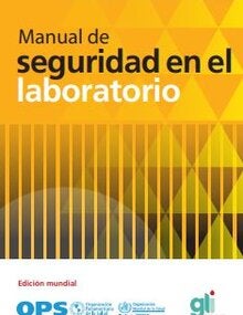 Manual De Seguridad En El Laboratorio. Edición Mundial - OPS/OMS ...