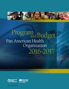 Program And Budget Pan American Health Organization 2016-2017 - PAHO ...