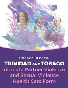 The User Manual for the Trinidad and Tobago Intimate Partner