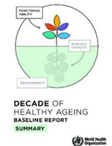 Decade Of Healthy Ageing: Baseline Report: Summary - PAHO/WHO | Pan ...