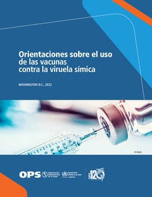 Orientaciones Sobre El Uso De Las Vacunas Contra La Viruela Símica ...