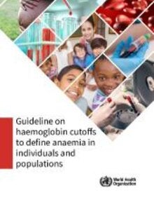 Guideline On Haemoglobin Cutoffs To Define Anaemia In Individuals And ...