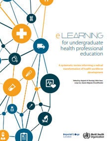 eLearning for undergraduate health professional education: a systematic review informing a radical transformation of health workforce development