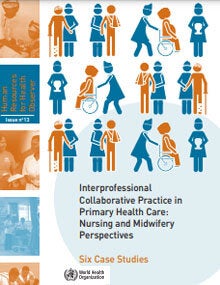 Interprofessional collaborative practice in primary health care: nursing and midwifery perspectives
