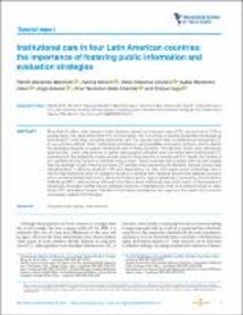 Institutional care in four Latin American countries: the importance of fostering public information and evaluation strategies