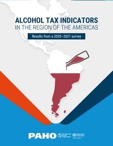 Cover of Alcohol tax indicators in the Region of the Americas