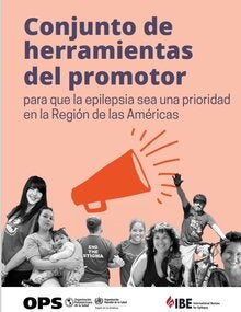 Portada de Conjunto de herramientas del promotor para que la epilepsia sea una prioridad en la Región de las Américas