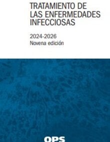 Tratamiento de las enfermedades infecciosas 2024-2026. Novena edición