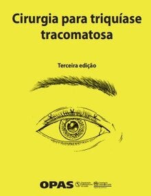 Cirurgia da Tricomatose Tricomatosa, Terceira Edição