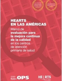 HEARTS en las Américas: Marco de evaluación para la mejora continua de la calidad en los centros de atención primaria de salud 