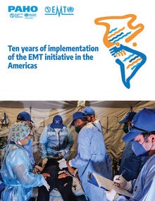 Cover "Ten years of the implementation of the EMT initiative". Photo of EMT mobile hospital. First responders with gowns and blue caps assisting a patient.