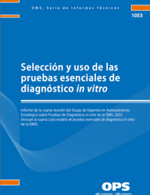 Selección y uso de las pruebas esenciales de diagnóstico in vitro