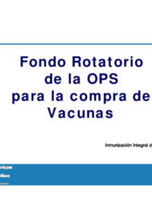 Rol Del Fondo Rotatorio En La Introduccion De Nuevas Vacunas - OPS/OMS ...