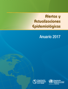 Alertas Y Actualizaciones Epidemiológicas. Anuario; 2017 - OPS/OMS ...