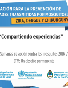 Compartiendo Experiencias - Comunicación para la prevención de enfermedades transmitidas por mosquitos