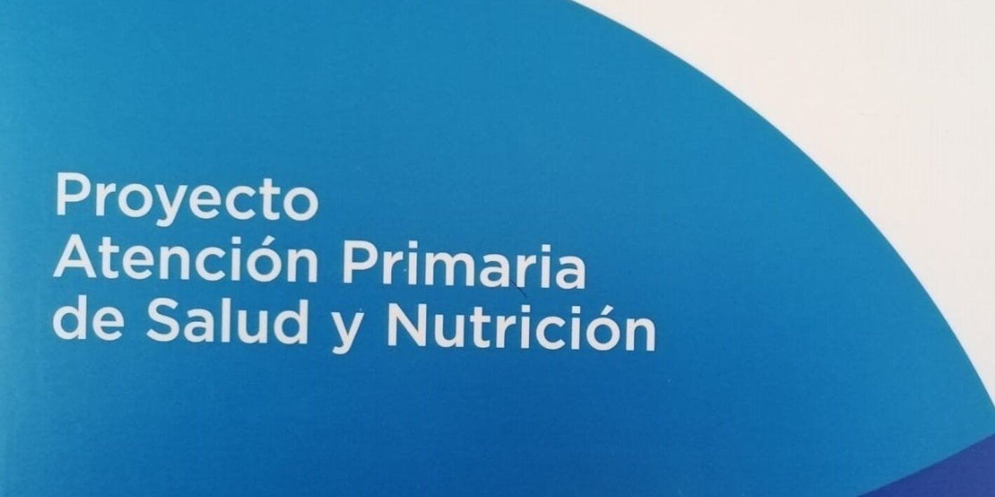 Proyecto Atención Primaria de Salud y Nutrición