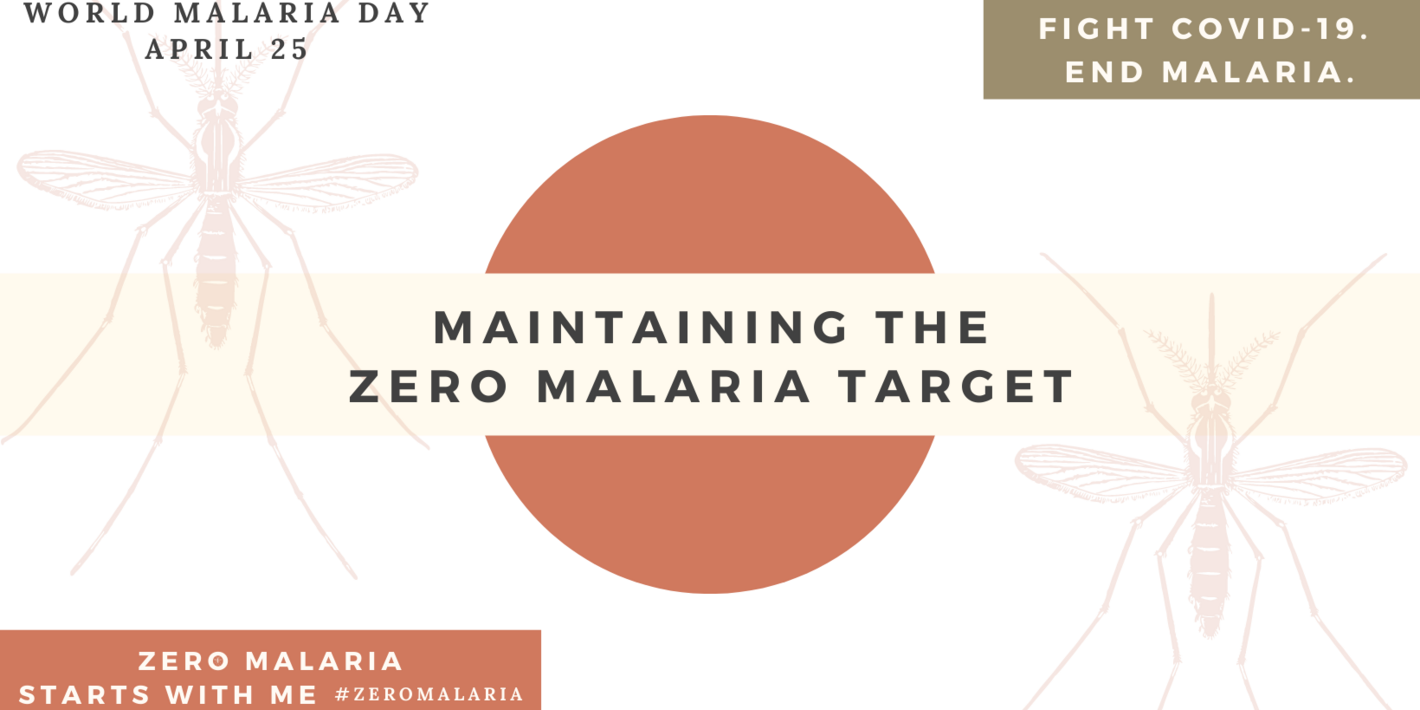 World Malaria Day April 25 - Maintaining The Achievements Of Zero ...