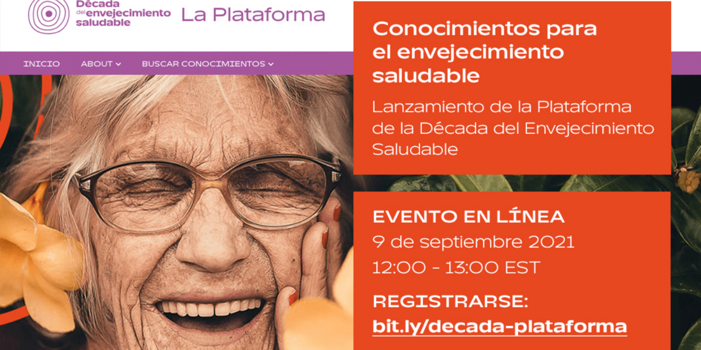 OPS en Argentina invita a la nueva “Plataforma de la Década del Envejecimiento Saludable”, un espacio de intercambio de conocimiento