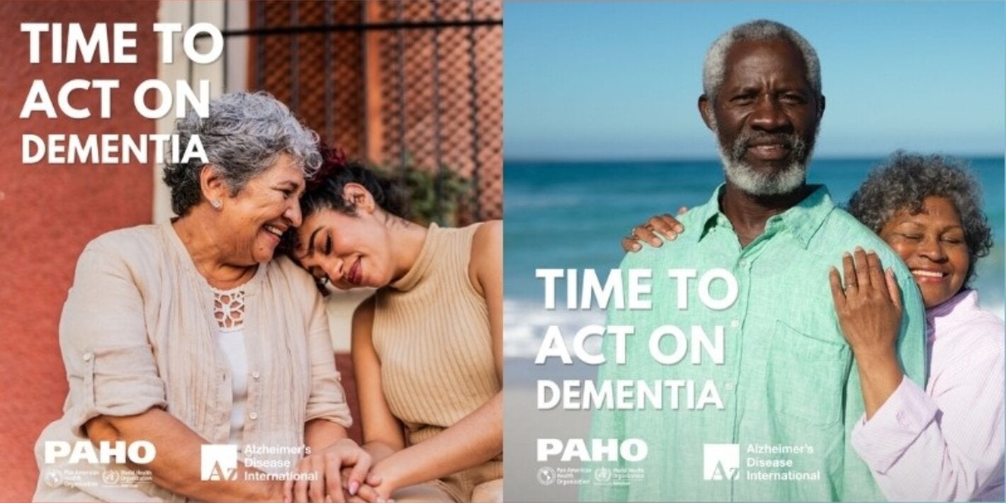 Promotional images for the campaign 'It's time to act for dementia,' one featuring an older woman accompanied by a young woman smiling, and another with an older couple hugging on the beach. Both images include the logos of PAHO and Alzheimer's Disease International.