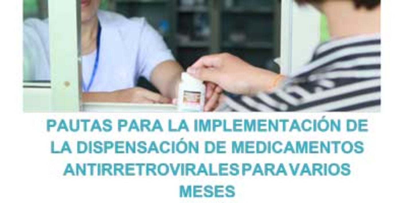 Pautas para la dispensación de medicamentos antirretrovirales para varios meses. Versión 1, 23 de julio del 2020