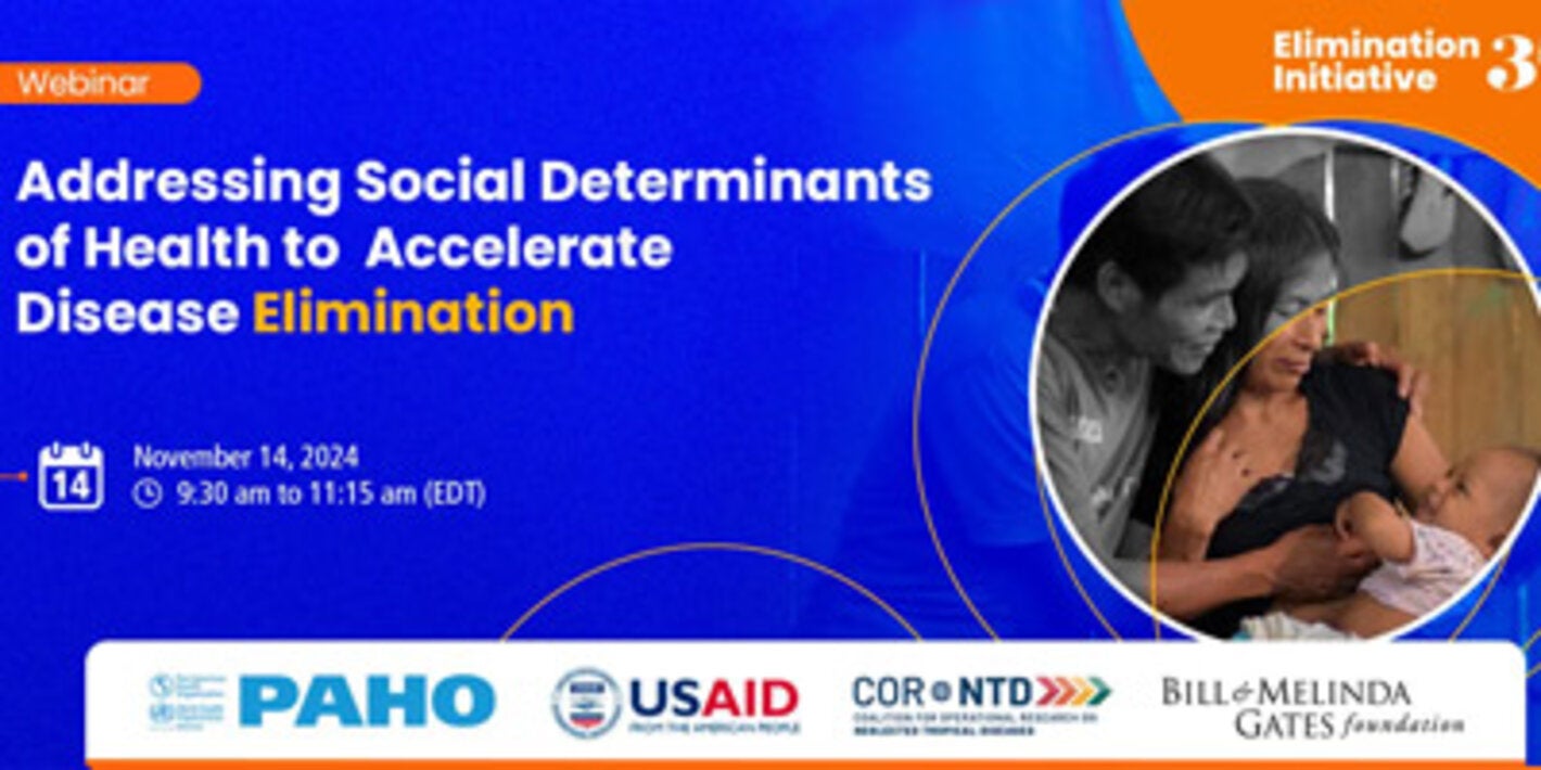 Webinar banner preview - Addressing Social Determinants of Health to Accelerate Disease Elimination