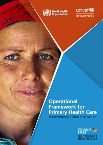 Operational framework for primary health care: transforming vision into action