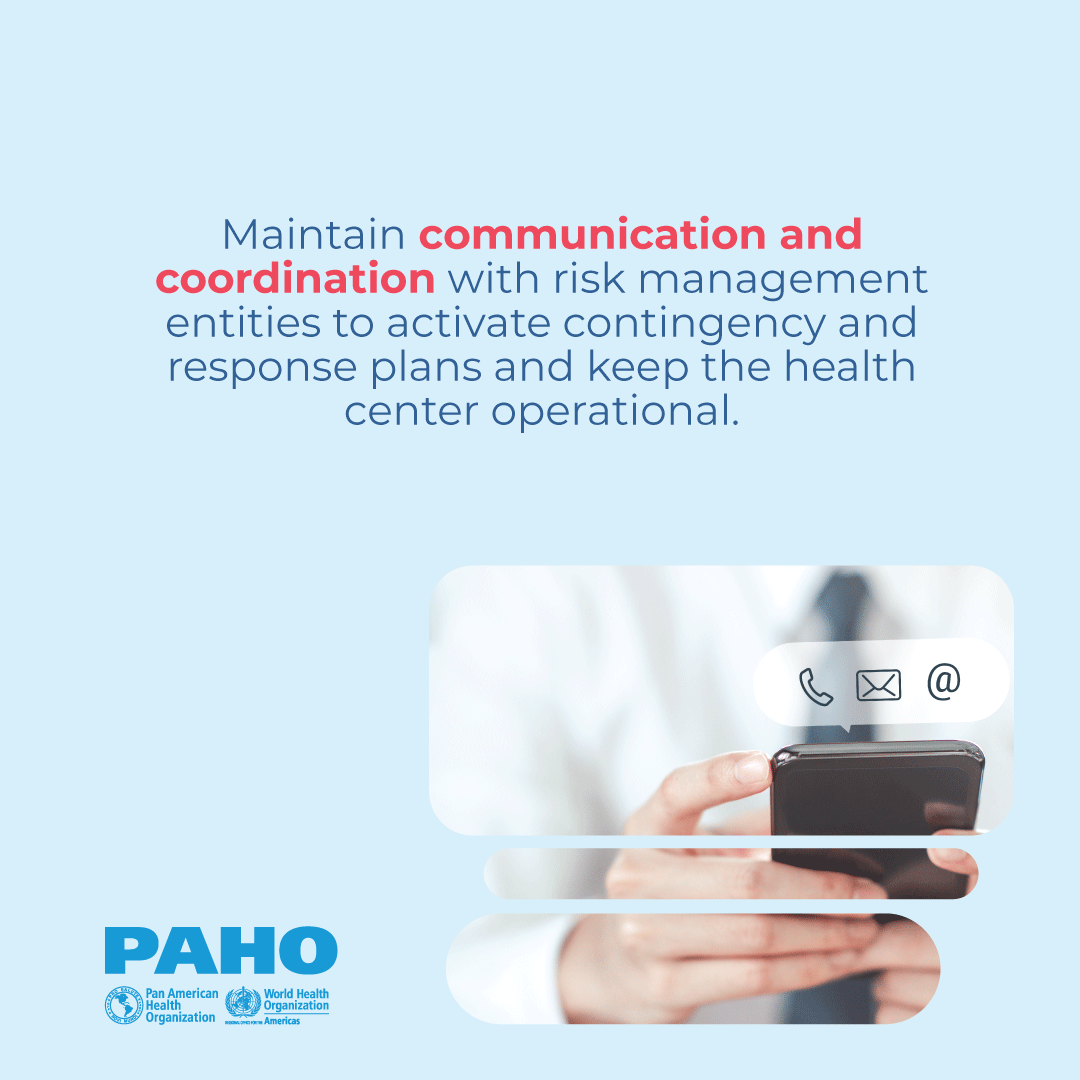 Maintain communication and coordination with risk management entities to activate contingency and response plans and keep the health center operational. 