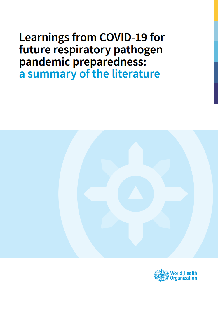 Cover Aprendizajes de la pandemia por COVID-19 para prepararnos para una futura pandemia de patógenos respiratorios: un resumen de la literatura (Inglés)