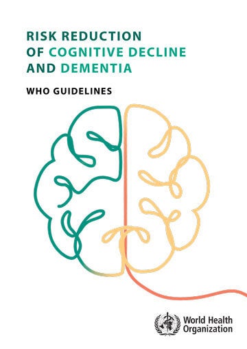 Cover of Risk reduction of cognitive decline and dementia: WHO guidelines