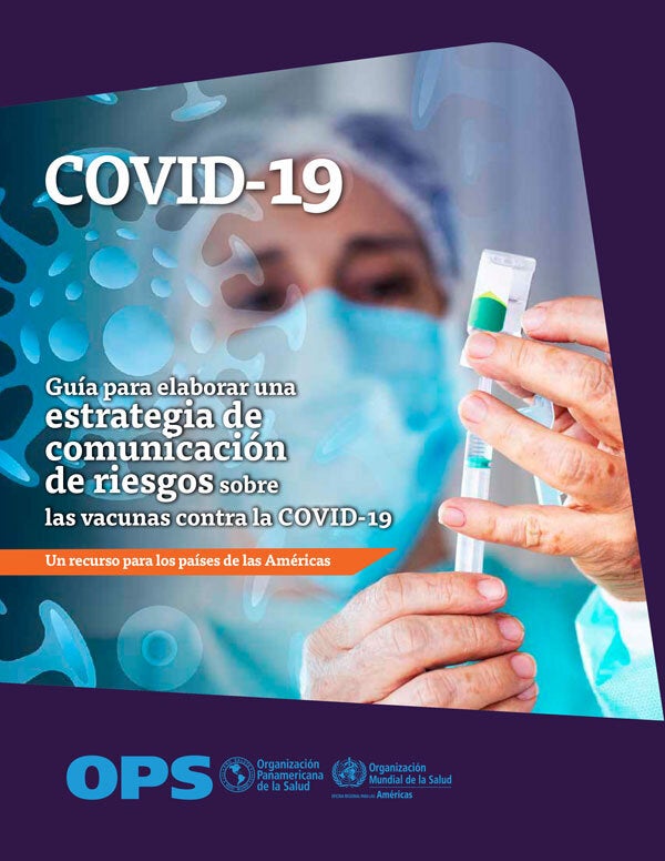 Guia para elaborar una estrategia de comunicacion de riesgos sobre las vacunas contra la COVID-19