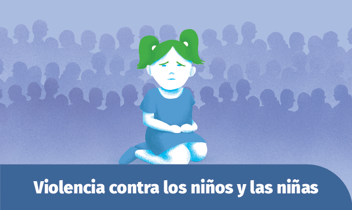 Violencia contra los niños y las niñas